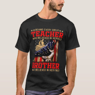 T-shirt Derrière chaque grand enseignant frère frère père