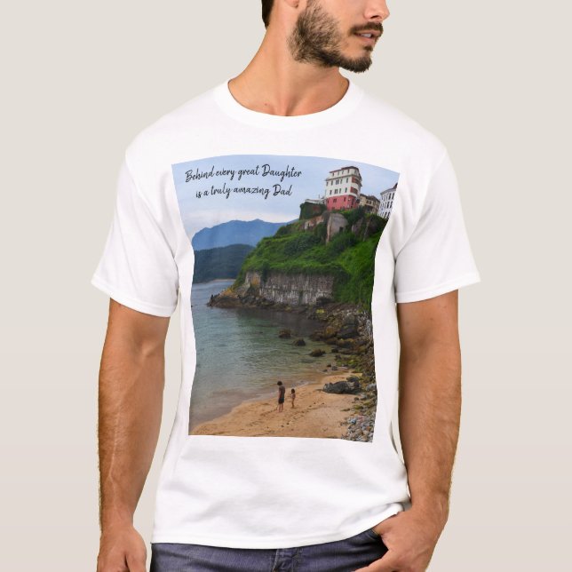 T-shirt Derrière chaque grande fille, il y a un papa vraim (Devant)