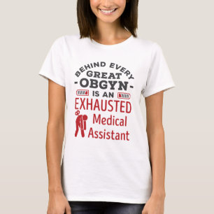 T-shirt Derrière le grand OBGYN Exhausted Médicale Assista