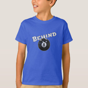 T-shirt Derrière Le Huit Bal   Drôle "Derrière la balle de