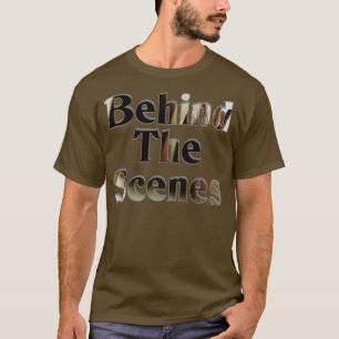 T-shirt Derrière Les Scènes