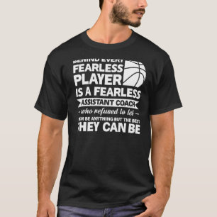 T-shirt Derrière Tout Sans Peur Est Assistant Coach Sport