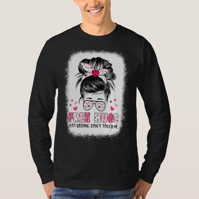 T-shirt Des câlins gratuits, juste un enlèvement, ne me to (Devant)