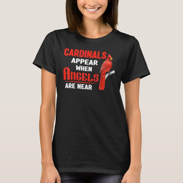 T-shirt Des Cardinaux Apparaissent Quand Les Anges Sont Pr (Devant)