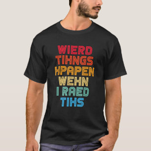 T-shirt Des Choses Étrangères Se Sont Produites Quand J'Ai