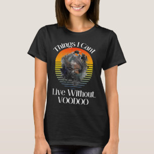 T-shirt Des choses que je ne peux pas vivre sans occulte v