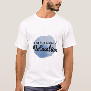 T-shirt Des citations inspirantes pour les travailleurs du