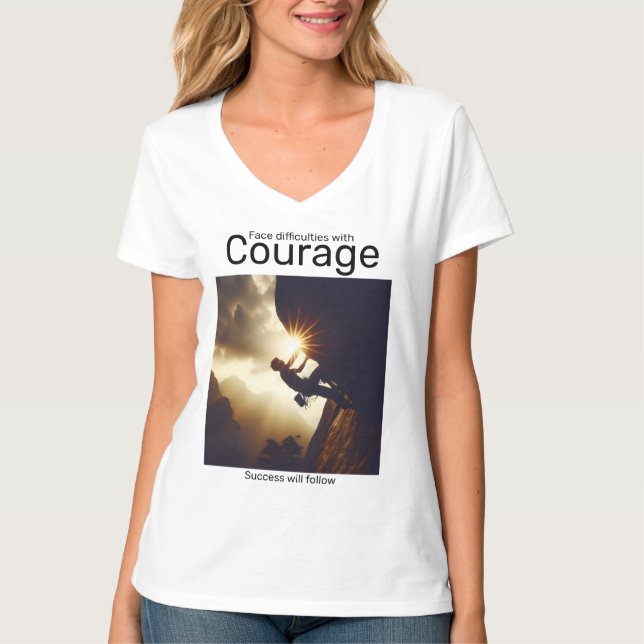 T-shirt Des difficultés avec courage suivront (Devant)