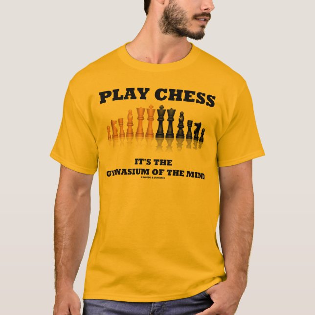 T-shirt Des échecs de jeu c'est le gymnase de l'esprit (Devant)