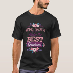 T-shirt Des enseignants retraités drôles font les meilleur