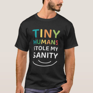 T-shirt Des êtres humains minuscules m'ont volé ma santé -