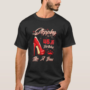 T-shirt Des Femmes Entrant Dans Mon 45E Anniversaire Comme