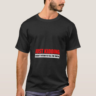 T-shirt Des Femmes Qui Ont Dit Que Je N'Avais Pas L'Intent