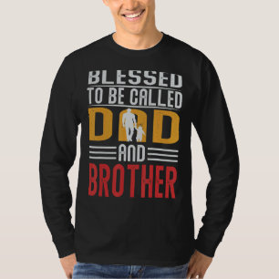 T-shirt Des Hommes Bénis D'Être Appelés Papa Et Frères Pèr