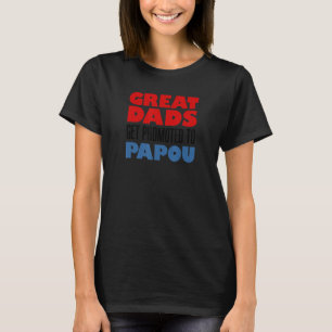 T-shirt Des Hommes De Grands Dads Sont Promus À Papou Grec