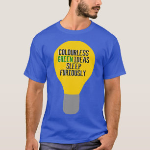 T-shirt Des Idées Vertes Sans Couleur Dormir Furieusement