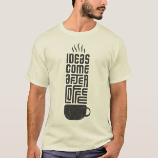 T-shirt Des Idées Viennent Après Le Café