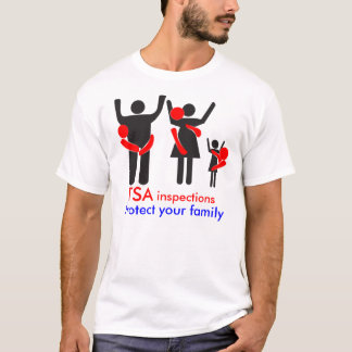 T-shirt Des inspections de TSA - protégez votre famille