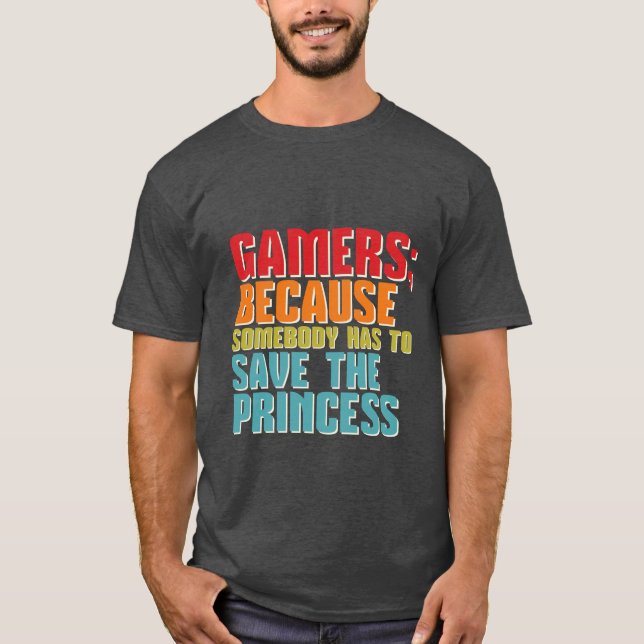 T-shirt des joueurs amusants Sauvez la princesse (Devant)