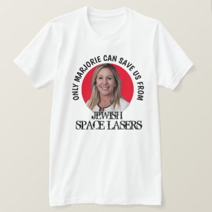 T-Shirt des lasers spatiaux Marjorie Greene