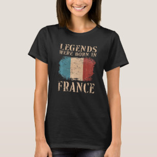 T-shirt Des Légendes Du Drapeau Français vintage Sont Nées