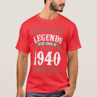 T-shirt Des Légendes vintages Sont Nées En 1940 Anniversai