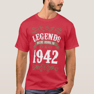 T-shirt Des Légendes vintages Sont Nées En 1942 Anniversai