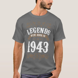 T-shirt Des Légendes vintages Sont Nées En 1943 Anniversai