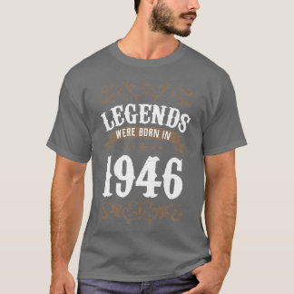 T-shirt Des Légendes vintages Sont Nées En 1946 Anniversai