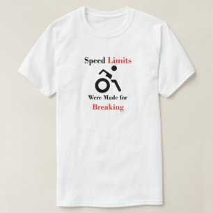 T-shirt Des limites de vitesse ont été établies pour la ru