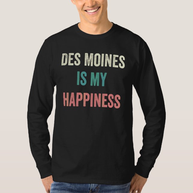 T-shirt Des Moines est mon bonheur (Devant)