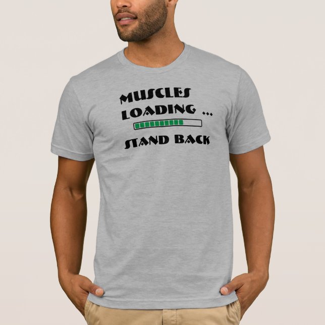 T-shirt Des muscles chargeant - reculez (Devant)