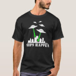 T-shirt Des navires OVNI ont eu lieu<br><div class="desc">T-shirt UFO Ships Happen par Alienwear Apparel</div>