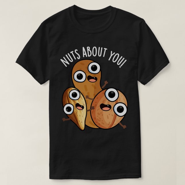 T-shirt Des Noix À Propos De Vous Drôle Puns De Nut (Design devant)