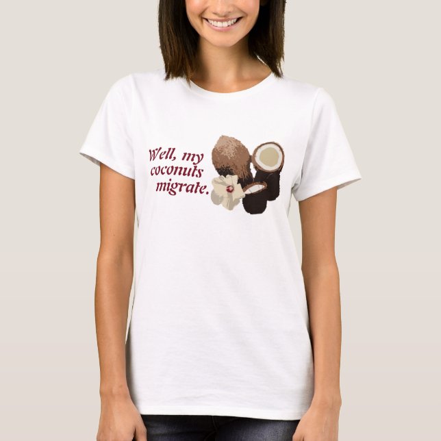 T-shirt Des noix de coco plus migratrices (Devant)