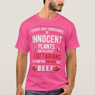 T-shirt Des plantes Tués Par Des Végétariens Mettent Fin À