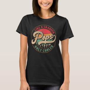 T-shirt Des Pops Comme Un Grand-Père Uniquement Glacière V