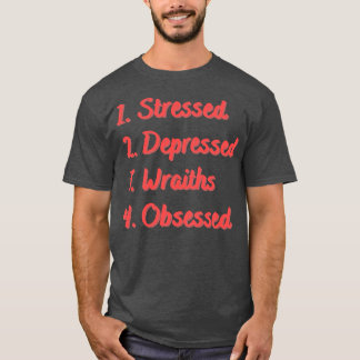 T-shirt Des Wraiths Déprimés Stressés Obsédés
