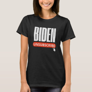 T-shirt Désabonnement Biden Trump Jour d'ouverture