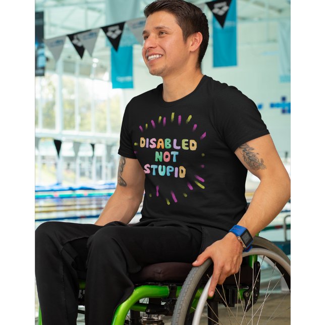 T-shirt Désactiver non stupide sensibilisation au handicap (Créateur téléchargé)