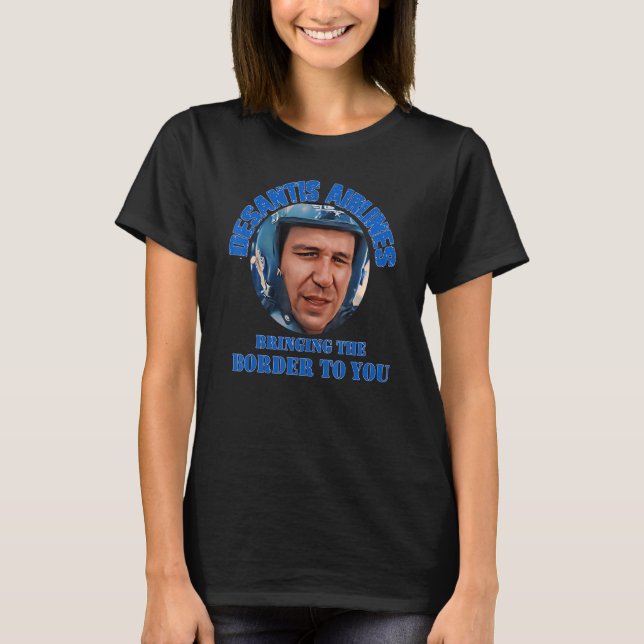 T-shirt Desantis Airline vous apporte la frontière Martha (Devant)