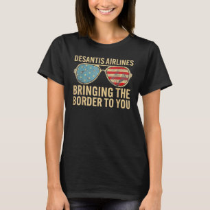 T-shirt Desantis airlines apporte les borders to you Retr