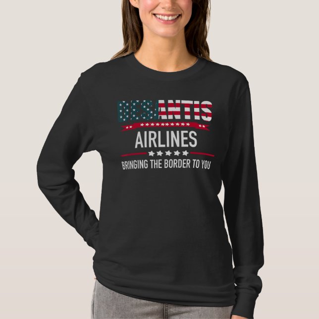 T-shirt Desantis Airlines Vous Apporte La Frontière Ameri (Devant)