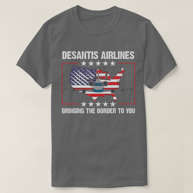 T-shirt Desantis Airlines vous apporte la frontière vers v (Design devant)