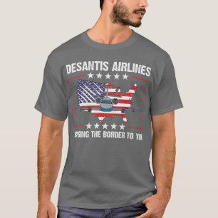 T-shirt Desantis Airlines vous apporte la frontière vers v