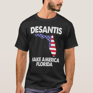 T-shirt Desantis Faire l'Amérique Floride