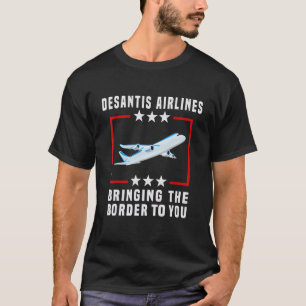 T-shirt Desantis, les compagnies aériennes qui vous amènen