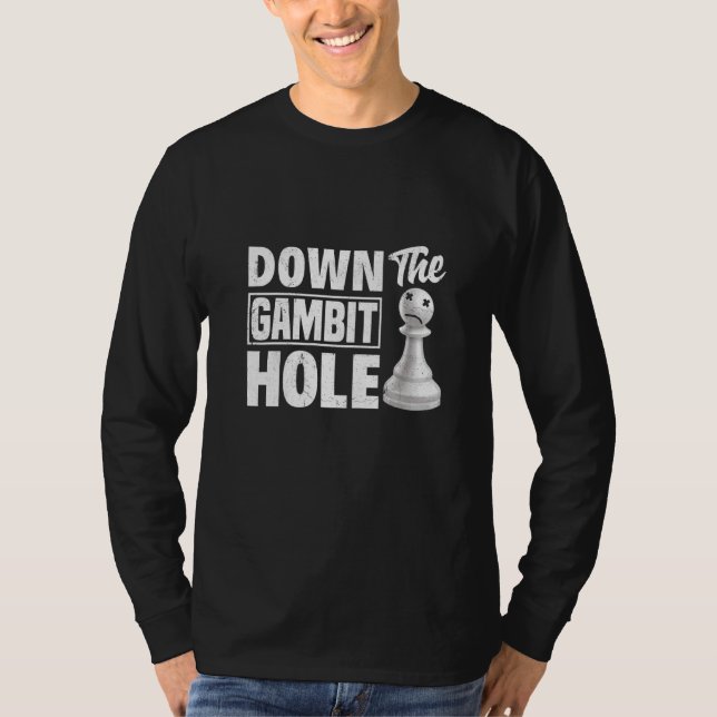 T-shirt Descendre Gambit Hole Chess Checkmate King Queen (Devant)