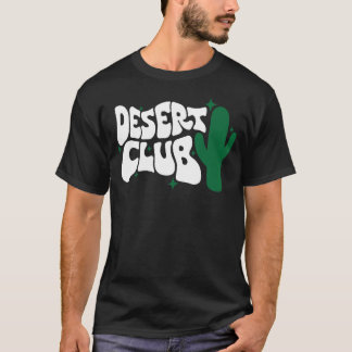 T-shirt Desert Club Cactus Funy Club Cactus