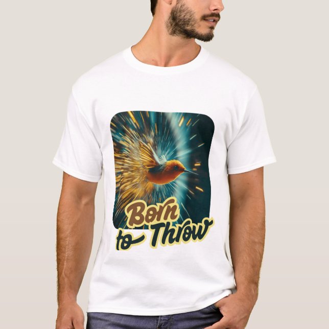 T-shirt Design Born to Throw oiseau fléchette stylisé (Devant)